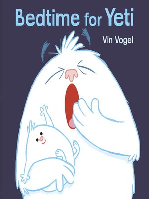 cover image of Bedtime for Yeti